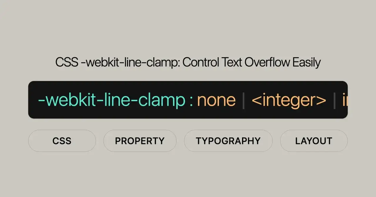 CSS -webkit-line-clamp : none | <integer>. Contrôle le texte qui dépasse facilement.